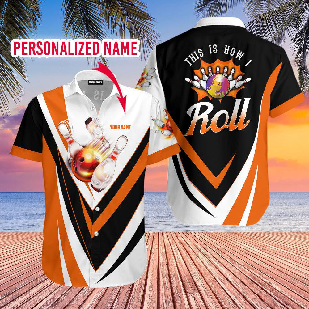 Products This Is How I Roll Bowling Personalized Hawaiian Shirt