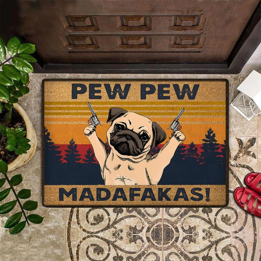 Pug Pew Pew Madafakas Rubber Doormat Funny Welcome  Mat Decorative Pug Dog Themed Door Mat