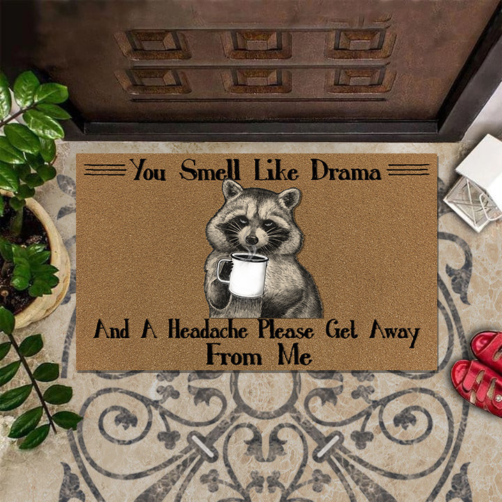 Racoon You Smell Like Drama And A Headache Rubber Doormat Raccoon Lovers Funny Mats