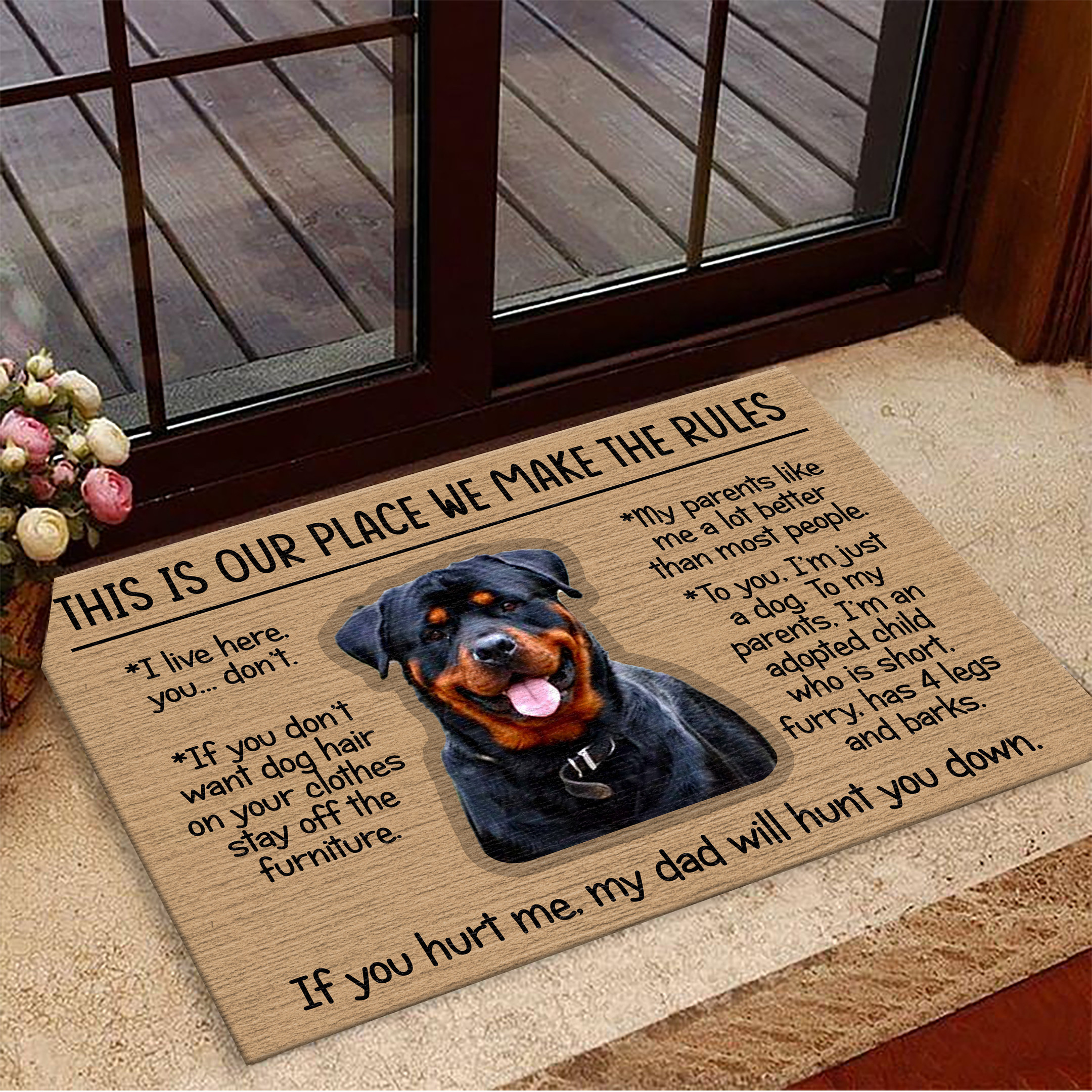 Rottweiler This Is Our Place We Make The Rules If You Hurt Me Rubber Doormat Dog Lover Welcome Mats