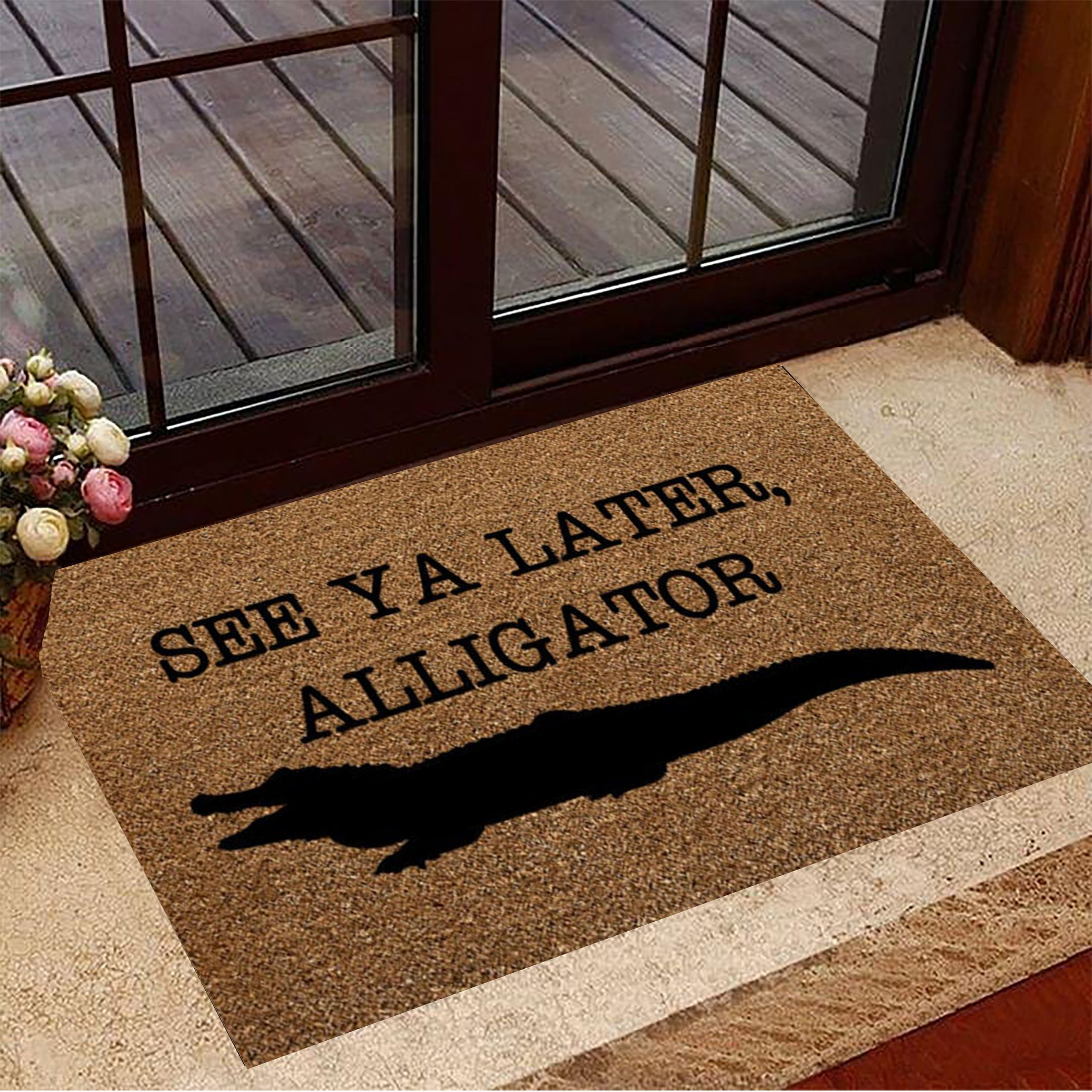 See Ya Later Alligator Rubber Doormat Funny Rubber Doormat Sayings Gifts For New Homeowners