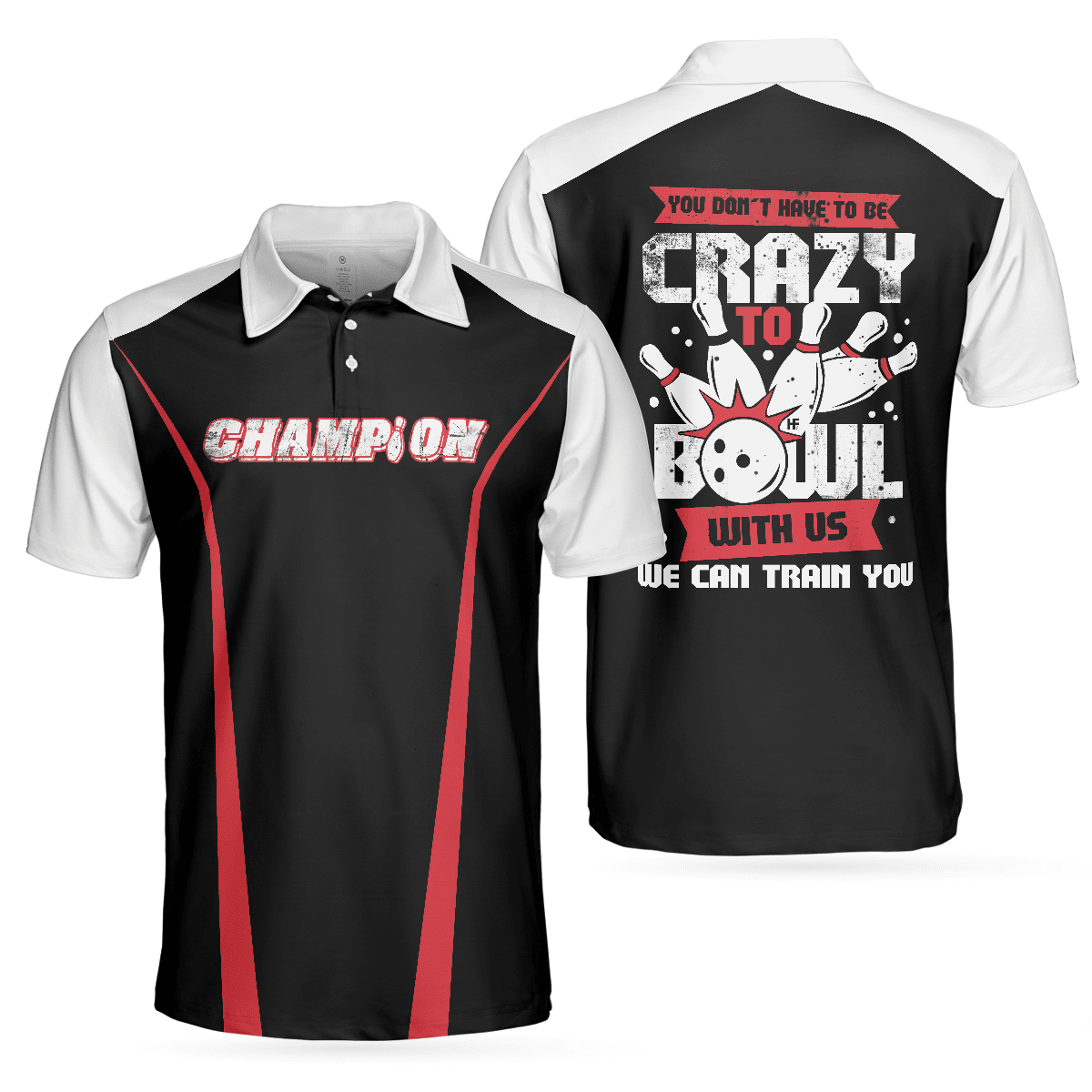 We Can Train You Bowling Polo Shirt Simple Polo Bowling Shirt Design Funny Bowling Shirt With Sayings