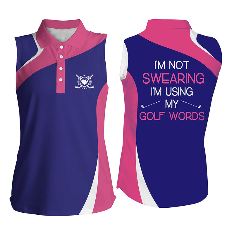 Women'S Sleeveless Polo Shirt Pink Purple I'M Not Swearing I'M Using My Golf Words