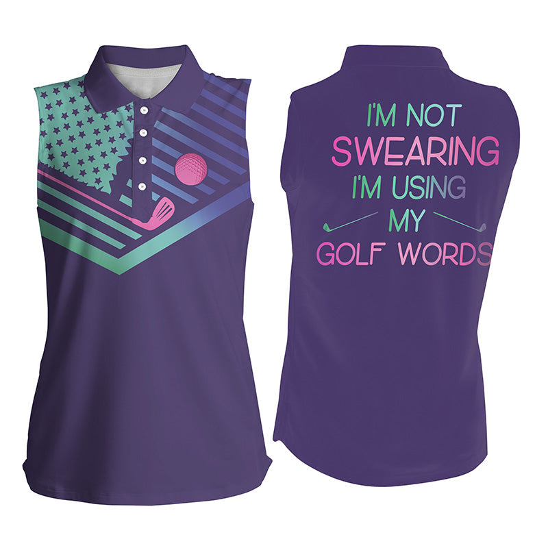 Women'S Sleeveless Polo Shirt Purple Gradient American I Am Not Swearing I'M Using My Golf Words